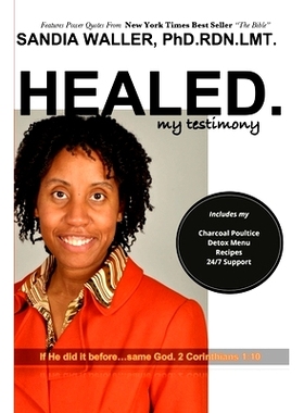 预订 Healed.: My Testimony: 9781678119652