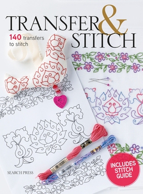 预订 Transfer & Stitch: 140 Transfers to Stitch: 9781800923805