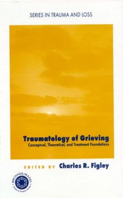 【预订】Traumatology of grieving