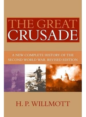 预订 The Great Crusade: A New Complete History of the Second World War: 9781597971911
