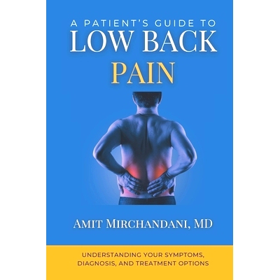预订 A Patient’s Guide to Low Back Pain: Understanding Your Symptoms, Diagnosis, and Treatment Options: 9798879380231
