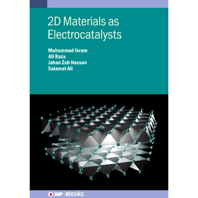 预订 2D Materials as Electrocatalysts: 9780750352895