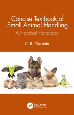 【预订】Concise Textbook of Small Animal Handling 9780367628130