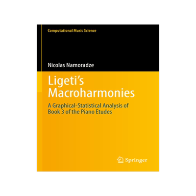 [预订]Ligeti’s Macroharmonies