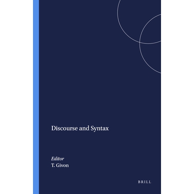 预订 Discourse and Syntax 话语和句法: 9789004367968
