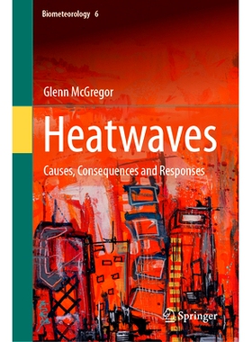 预订 Heatwaves: Causes, Consequences and Responses 热浪：原因、后果与对策: 9783031699054