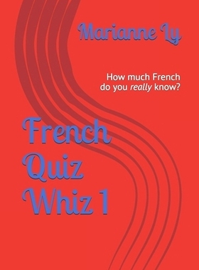 预订 French Quiz Whiz 1: How much French do you really know?: 9798748614122