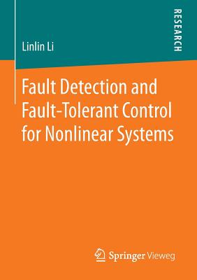 【预订】Fault Detection and Fault-Tolerant Control for Nonlinear Systems