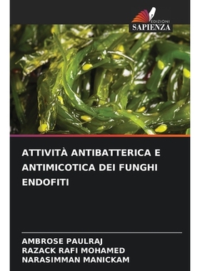 预订 ATTIVITÀ ANTIBATTERICA E ANTIMICOTICA DEI FUNGHI ENDOFITI: DE: 9786209213311