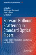 【预订】Forward Brillouin Scattering in Standard Optical Fibers: Single-Mode 9783031135989