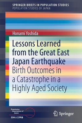 【预订】Lessons Learned from the Great East Japan Earthquake 9789811043901