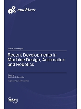 预订 Recent Developments in Machine Design, Automation and Robotics: 9783725860852
