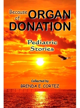 预订 Because of Organ Donation - Pediatric Stories