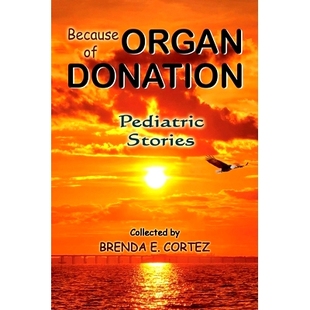 Because Pediatric Donation Stories Organ 预订