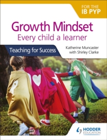【预订】Growth Mindset for the Ib Pyp: Every Child a Learner: Teaching for S 9781510481169