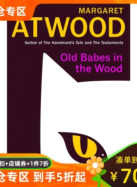 玛格丽特·阿特伍德短篇小说集 林间老童 精装 英文原版 Margaret Atwood 使女的故事作者 Old Babes in the Wood