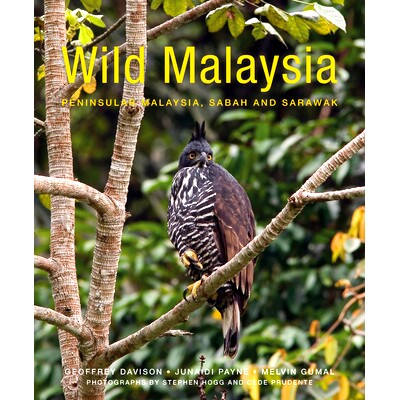 预订 Wild Malaysia: The Wildlife, Scenery, and Biodiversity of Peninsular Malaysia, Sabah, and Sarawak 野生马来西亚: 978