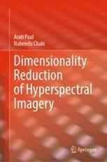 [预订]Dimensionality Reduction of Hyperspectral Imagery 9783031426667