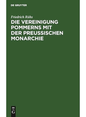 预订 Die Vereinigung Pommerns mit der preußischen Monarchie: Schreiben an einen Kaufmann im ehemaligen schwedischen Pom