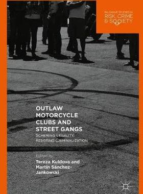 【预订】Outlaw Motorcycle Clubs and Street Gangs
