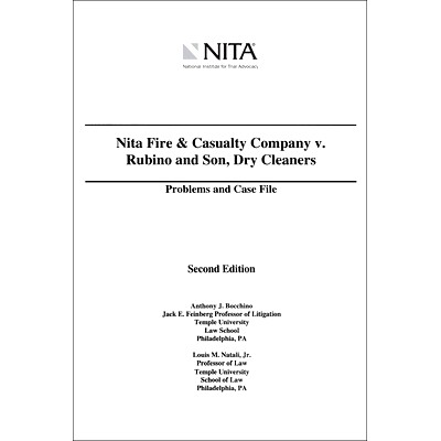 预订 Nita Fire and Casualty Company v. Rubino and Son, Dry Cleaners: Problems and Case File (NITA) 2nd Edition Nita消防