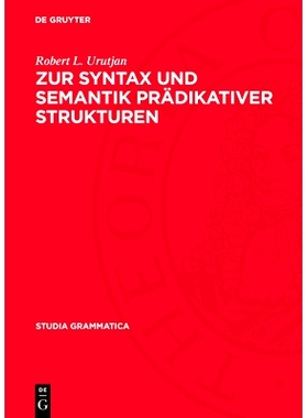 预订 Zur Syntax und Semantik prädikativer Strukturen: 9783112711989