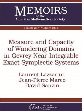 【预售】Measure and Capacity of Wandering Domains in Gevrey Near-Integrable Exact Symplectic Systems