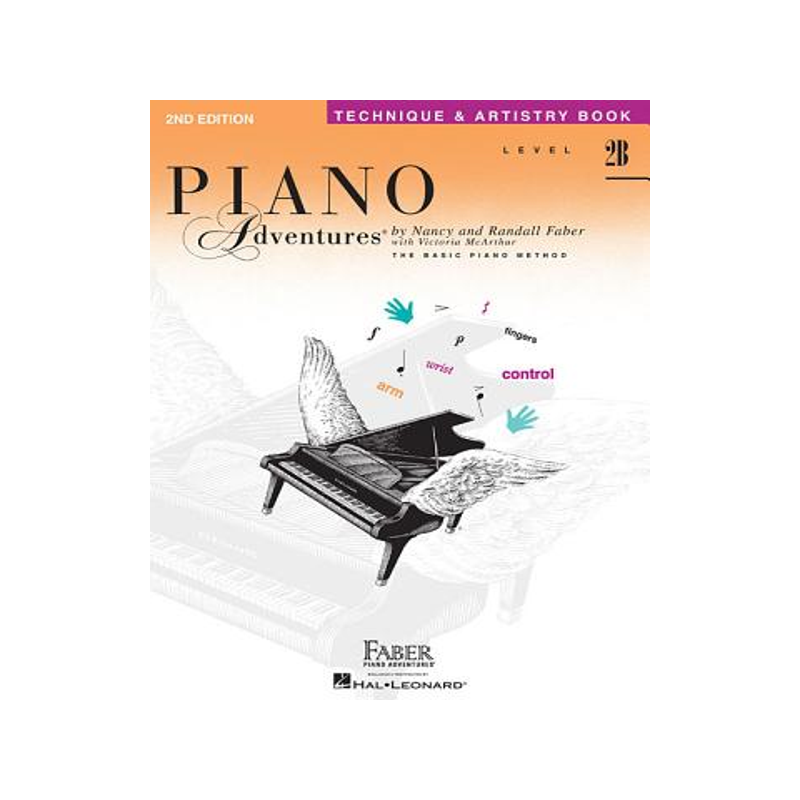 2B级技艺 菲伯尔钢琴基础教程 英文原版 Piano Adventures, Level 2B, Technique & Artistry