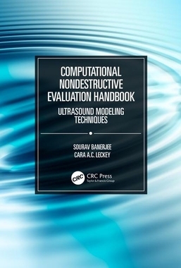【预订】Computational Nondestructive Evaluation Handbook