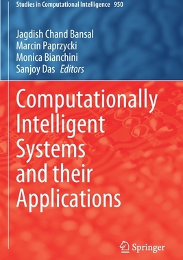 【预订】Computationally Intelligent Systems and their Applications 9789811604096
