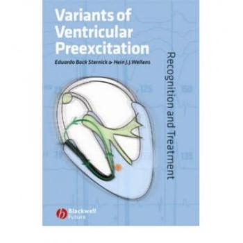 预订 Variants Of Ventricular Preexcitation - Recognition And Treatment 心室预激：不同类型的识别与治疗: 9781405148436