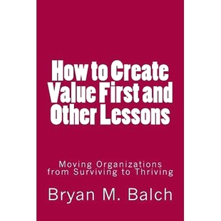 Value Other How Create Surviving 9781502742230 预订 from First Moving Lessons and Thriving Organizations