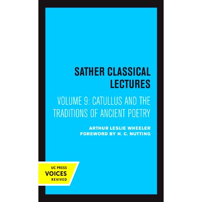 预订 Catullus and the Traditions of Ancient Poetry: Volume 9: 9780520360365