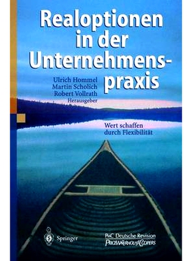 预订 Realoptionen in der Unternehmenspraxis: Wert schaffen durch Flexibilität: 9783642626050