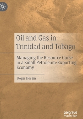 【预订】Oil and Gas in Trinidad and Tobago 9783030776688