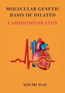 [预订]Molecular Genetic Basis of Dilated Cardiomyopathy 9787140843957
