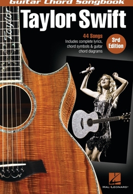 【预订】Taylor Swift - Guitar Chord Songbook - 3rd Edition: 44 Songs with Complete Lyrics, Chord Symbols & Guitar ...