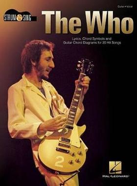【预订】The Who - Strum & Sing Guitar: Lyrics, Chord Symbols and Guitar Chord Diagrams for 20 Hit Songs
