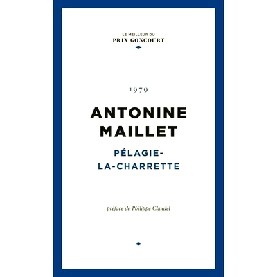 大车贝拉吉 安多瓦纳·马耶 Maillet Antonine 法语原版 费加罗龚古尔之选系列 Pélagie-la-Charrette