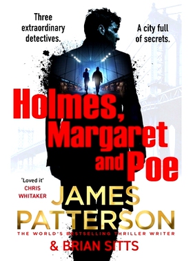 预订 Holmes, Margaret and Poe: A Twisty Mystery Thriller From The No. 1 Best 福尔摩斯、玛格丽特和坡：一部*悬疑惊悚片: 97