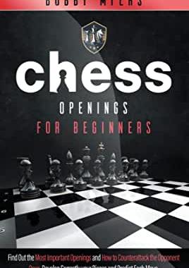 【预订】Chess Openings for Beginners: Find Out the Most Important Openings and How to Counter-attack the Opponent ...