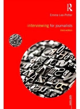预订 Interviewing for Journalists 记者采访 第3版: 9781138650237