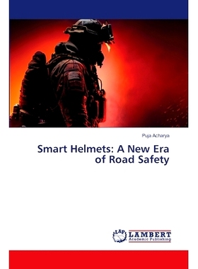 预订 Smart Helmets: A New Era of Road Safety: 9786207805648