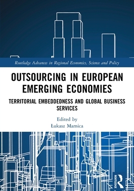 [预订]Outsourcing in European Emerging Economies: Territorial Embeddedness and Global Business Services