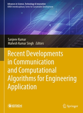 预订 Recent Developments in Communication and Computational Algorithms for Engineering Application 工程应用通信与计算算