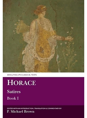 预订 Horace: Satires Book I 贺拉斯 讽刺诗 *卷: 9780856685309
