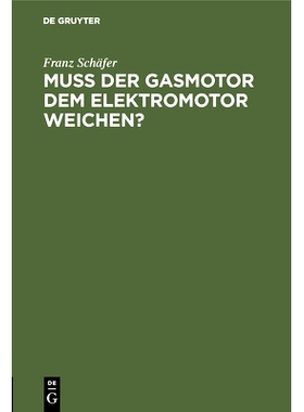 预订 Muß der Gasmotor dem Elektromotor weichen?: 9783486731330