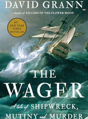 莱昂纳多 马丁·斯科塞斯电影 赌局 海难、兵变和谋杀的故事 The Wager: A Tale of Shipwreck, Mutiny and Murder 英文原版