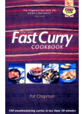 预订 The Real Fast Curry Cookbook: 100 Great Curries You Can Cook in Less Than 30 Minutes: 9781843581499