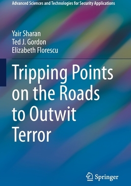 【预订】Tripping Points on the Roads to Outwit Terror 9783030725730